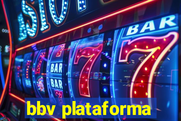 bbv plataforma